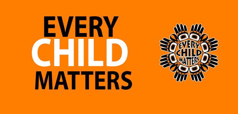 "Every Child Matters" National Day of Truth and Reconciliation