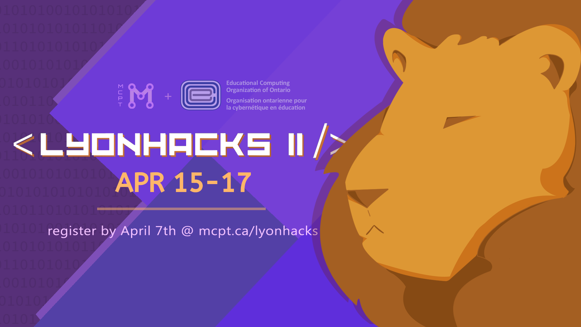LyonHacks Poster; register at mcpt.ca/lyonhacks before April 7